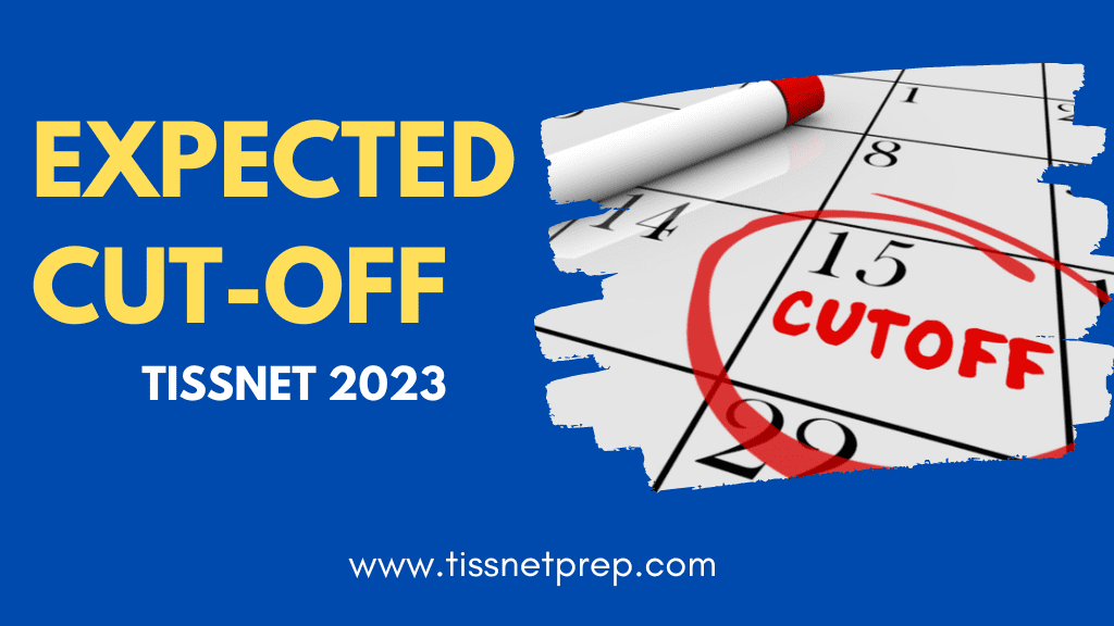 Expected TISSNET 2023 Cut-off