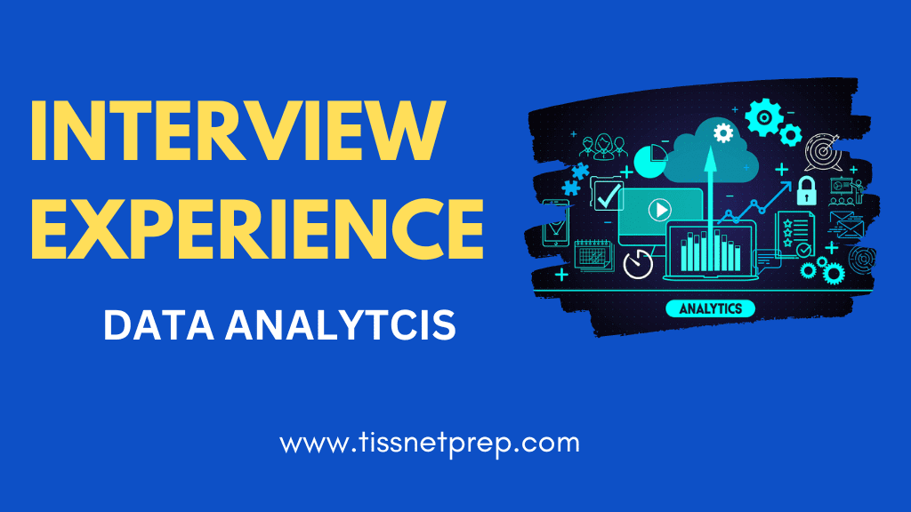 DATA ANALYTCIS TISS INTERVIEW QUESTIONS